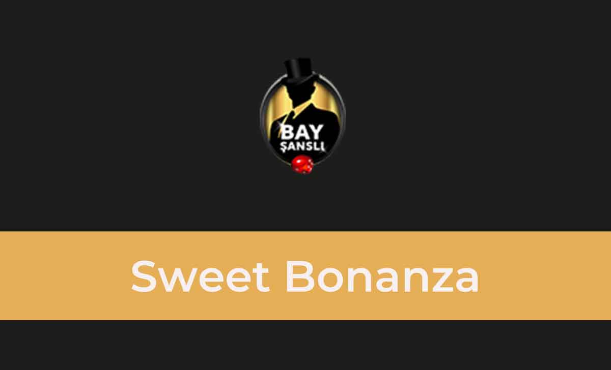 Bayşanslı Sweet Bonanza Slot