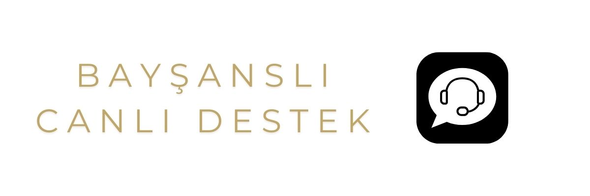 Bayşanslı Canlı Destek